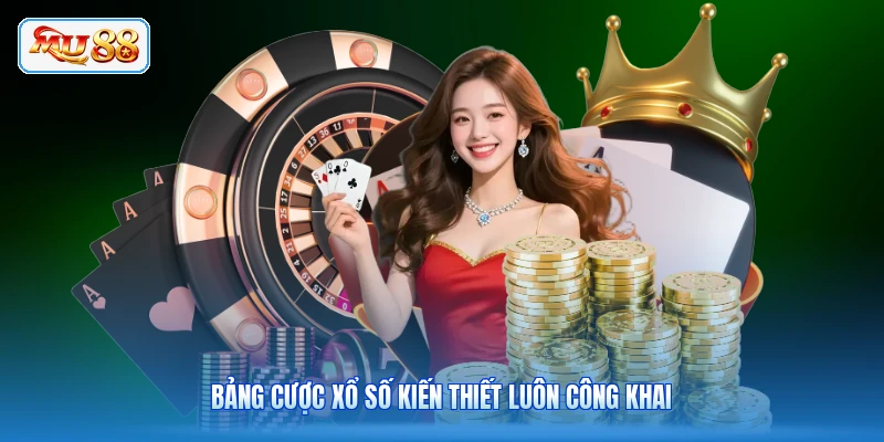 Bảng cược xổ số kiến thiết luôn công khai
