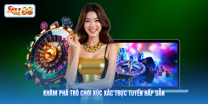 Khám phá trò chơi xúc xắc trực tuyến hấp dẫn